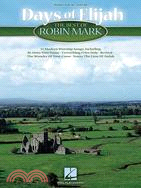 Days of Elijah: The Best of Robin Mark