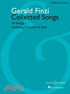 Gerald Finzi Collected Songs: 54 Songs Including 8 Cycles or Sets: Medium/Low Voice