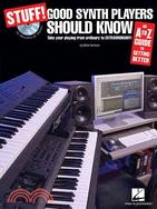 Stuff! Good Synth Players Should Know ─ An A-z Guide to Getting Better