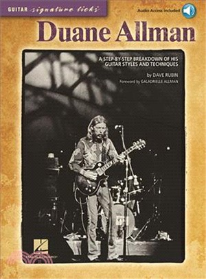 Duane Allman ─ A Step-by-step Breakdown of His Guitar Styles and Techniques