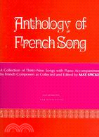 Anthology of French Song ─ A Collection of Thirty-Nine Songs with Piano Accompaniment by French Composers as Collected and Edited by Max Spicker for High Voice