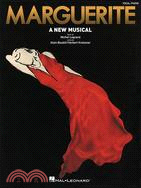 Marguerite: A New Musical : Vocal / Piano