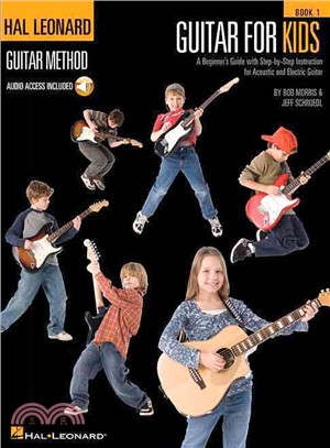 Guitar for Kids ─ A Beginner's Guide with Step-by-Step Instruction for Acoustic and Electric Guitar