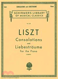 Consolations and Liebestraume for the Piano ─ Nos. 1-6