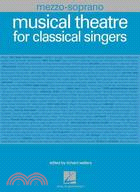 Musical Theatre for Classical Singers ─ Mezzo-soprano
