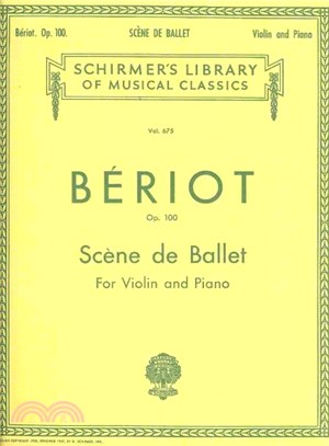 Scene De Ballet, Op. 100 ─ For Violin and Piano