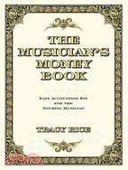 The Musician's Money Book ─ Easy Accounting Kit for the Touring Musician