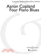 Four Piano Blues: Arranged for Saxophone Quartet (SATB): Score and Parts