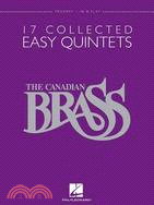 The Canadian Brass: 17 Collected Easy Quintets, Trumpet 1 in B-flat