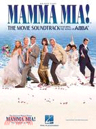 Mamma Mia! :The Movie Soundtrack Featuring the Songs of ABBA /