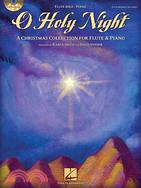 O Holy Night ─ A Christmas Collection for Flute and Piano