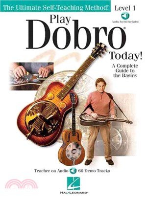 Play Dobro Today! Level 1 ─ A Complete Guide to the Basics