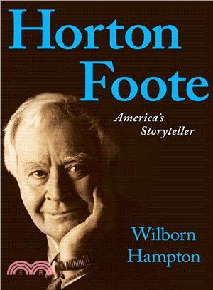 Horton Foote ─ America's Storyteller