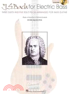 J. S. Bach for Electric Bass ─ Music * Instruction * Historical Analysis