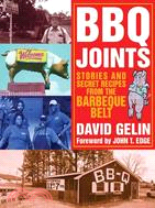 BBQ Joints ─ Stories and Secret Recipes from the Barbeque Belt