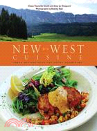 New West Cuisine — Fresh Recipes from the Rocky Mountains