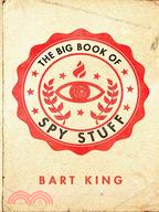 The Big Book of Spy Stuff