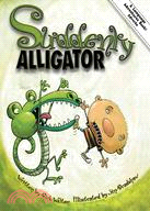 Suddenly Alligator: An Adverbial Tale