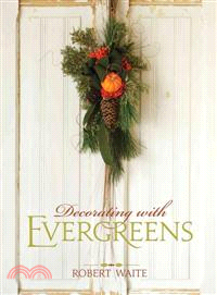 Decorating With Evergreens