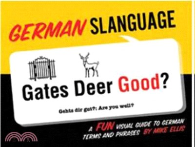 German Slanguage ─ A Fun Visual Guide to German Terms and Pharases