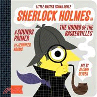 Sherlock Holmes in the Hound of the Baskervilles ─ A Sounds Primer