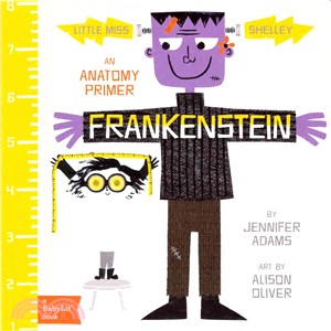 Frankenstein :an anatomy primer /