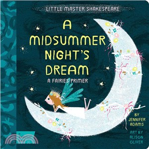 A Midsummer Night's Dream ─ A Fairies Primer