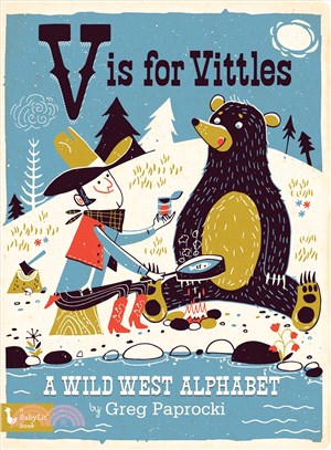 V Is for Vittles ─ A Wild West Alphabet