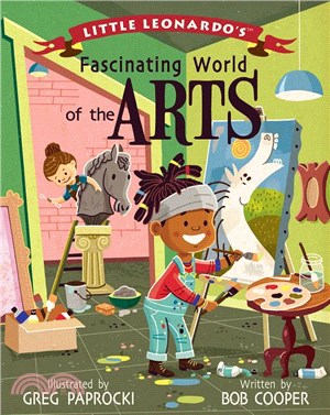 Little Leonardo's Fascinating World of the Arts - A STEM book for kids