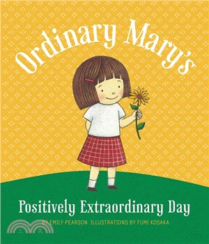 Ordinary Mary's Positively Extraordinary Day