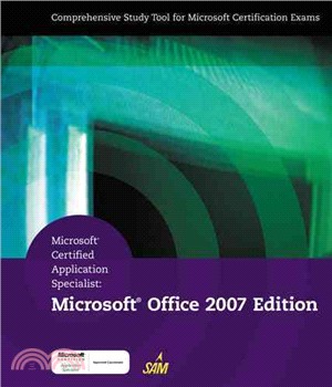 Microsoft Certified Application Specialist—Microsoft Office 2007 Edition