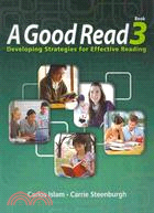 A Good Read 3: Developing Strategies for Effective Reading