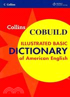 Collins Cobuild Illustrated Basic Dictionary of American English