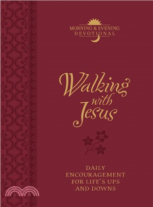 Walking With Jesus ─ Daily Encouragement for Life's Ups and Downs