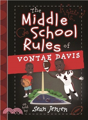 The Middle School Rules of Vontae Davis ― As Told by Sean Jensen