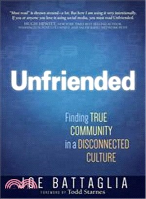 Unfriended ― Finding True Community in a Disconnected Culture