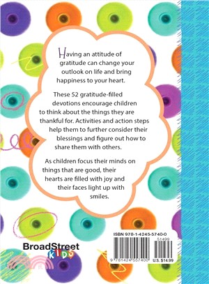 A Thankful Heart Is a Happy Heart ― 52 Gratitude-filled Devotions for Kids