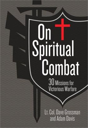 On Spiritual Combat ― 30 Missions for Victorious Warfare