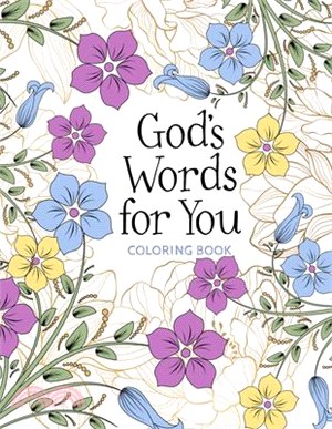 God's Words for You Coloring Book: Relax. Refresh. Renew.