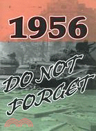 1956 Do Not Forget