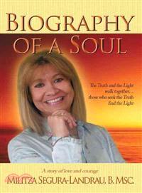 Biography of a Soul