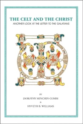 The Celt and the Christ ― Another Look at the Letter to the Galatians