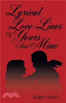 Lyrical Love Lines of Yours and Mine