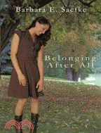 Belonging After All