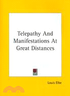 Telepathy and Manifestations at Great Distances