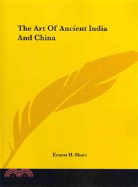 The Art of Ancient India and China