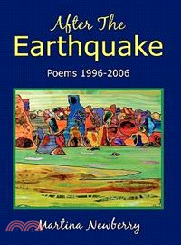 After the Earthquake: Poems 1996-2006