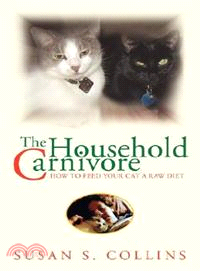 The Household Carnivore: How to Feed Your Cat a Raw Diet