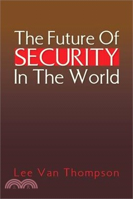 The Future of Security in the World