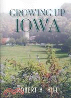 Growing Up Iowa